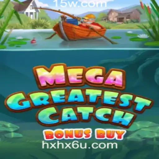 MegaGreatestCatchBonusBuy: A Nova Sensação da hxhx6.com Plataforma